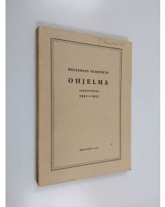 käytetty kirja Helsingin yliopiston ohjelma lukuvuonna 1951-1952