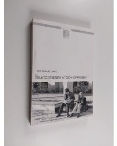 käytetty kirja Auktoriteetista aitoon oppimiseen