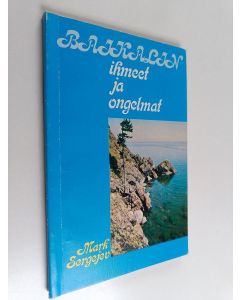 Kirjailijan Mark Sergejev käytetty kirja Baikalin ihmeet ja ongelmat