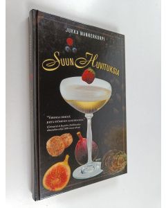 Kirjailijan Jukka Mannerkorpi käytetty kirja Suun huvituksia