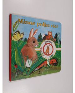 Kirjailijan Etna käytetty kirja Minne polku vie?
