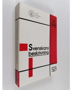 käytetty kirja Svenskans beskrivning, 18 : Förhandlingar vid Artonde sammankomsten för svenskans beskrivning : Uppsala den 25-26 oktober 1990