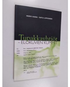 Kirjailijan Mervi Hara käytetty kirja Tupakkayhtiöt, elokuvien kummit