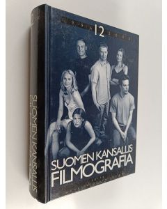 käytetty kirja Suomen kansallisfilmografia 12 : vuosien 1996-2000 suomalaiset kokoillan elokuvat