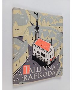 käytetty kirja Tallinna raekoda