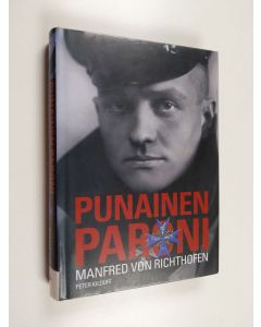 Kirjailijan Peter Kilduff käytetty kirja Punainen paroni : Manfred von Richthofen