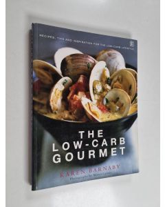 Kirjailijan Karen Barnaby käytetty kirja Low-Carb Gourmet