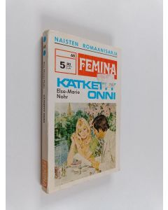 Kirjailijan Else-Marie Nohr käytetty kirja Kätketty onni