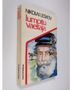 Kirjailijan Nikolai Leskov käytetty kirja Lumottu vaeltaja