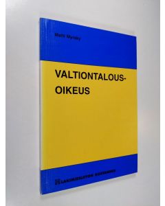 Kirjailijan Matti Myrsky käytetty kirja Valtiontalousoikeus (tekijän omiste)