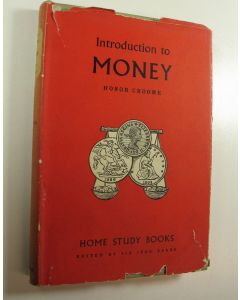 Kirjailijan Honor Croome käytetty kirja Introduction to Money