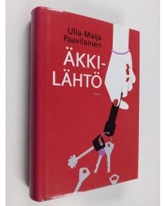 Kirjailijan Ulla-Maija Paavilainen käytetty kirja Äkkilähtö