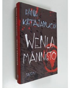 Kirjailijan Riina Katajavuori käytetty kirja Wenla Männistö