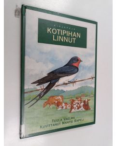 Kirjailijan Tuula Vaelma käytetty kirja Kotipihan linnut