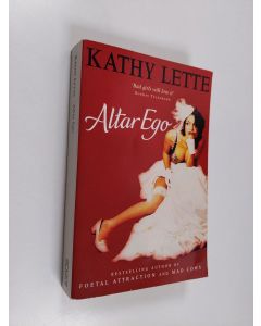 Kirjailijan Kathy Lette käytetty kirja Altar Ego