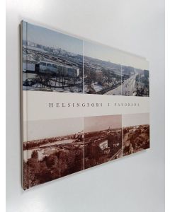 käytetty kirja Helsingfors i panorama : panoramabilder över staden från fyra torn [publ. av] Helsingfors stads stadsplaneringskontor