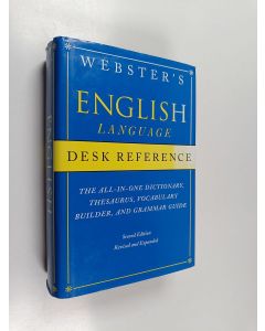 käytetty kirja Webster's English language desk reference : the all-in-one dictionary, thesaurus, vocabulary builder, and grammar guide