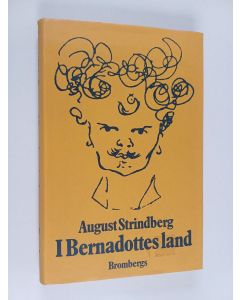 Kirjailijan August Strindberg käytetty kirja I Bernadottes land
