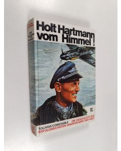 Kirjailijan Raymond F. Toliver käytetty kirja Holt Hartmann vom Himmel!