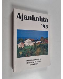 käytetty kirja Ajankohta : poliittisen historian vuosikirja 1995