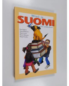 käytetty kirja Minä ja Suomi : Ovi seikkailuun