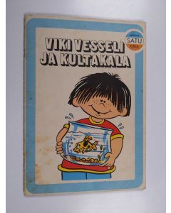 Kirjailijan Bob Heintz käytetty teos Viki Vesseli ja kultakala