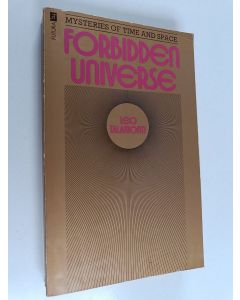 Kirjailijan Leo Talamonti käytetty kirja Forbidden universe : mysteries of psychic world