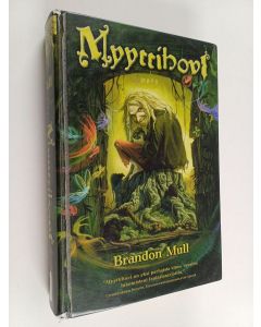 Kirjailijan Brandon Mull käytetty kirja Myyttihovi