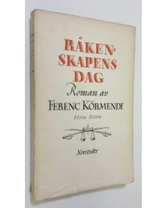 Kirjailijan Ferenc Körmendi käytetty kirja Räkenskapens dag - förra delen
