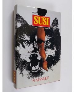 Kirjailijan Sulevi Manner käytetty kirja Susi : jännitysromaani