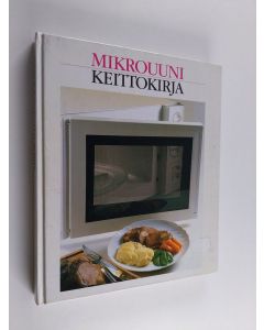 Kirjailijan Gunnel Friblad käytetty kirja Mikrouunikeittokirja
