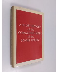 käytetty kirja A short history of the communist party of the soviet union