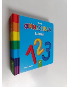 Kirjailijan Irene Mohr käytetty kirja Oma onnikirja : lukuja
