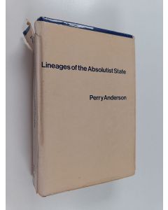 Kirjailijan Perry Anderson käytetty kirja Lineages of the Absolutist State
