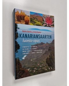 Kirjailijan Hannu Aarnio & Leena Aarnio käytetty kirja Kanariansaarten luonto-opas