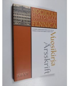 käytetty kirja Suomen kirkkohistoriallisen seuran vuosikirja 2015 : Finska kyrkohistoriska samfundets årsskrift 2015