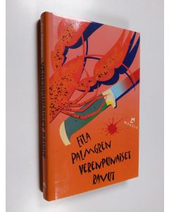 Kirjailijan Eila Palmgren käytetty kirja Verenpunaiset ravut : jännitysromaani