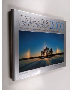 Kirjailijan Matti Jokinen & Michael Wynne-Ellis ym. käytetty kirja Finlandia 2000 - vuoden luontokuvat