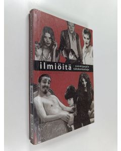Kirjailijan Juha Rantala käytetty kirja Ilmiöitä