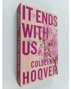 Kirjailijan Colleen Hoover käytetty kirja It ends with us