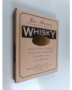 Kirjailijan Jim Murray's käytetty kirja Complete book of whisky : the definitive guide to the whiskies of the world