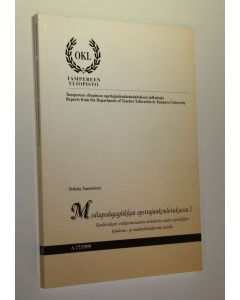 Kirjailijan Sirkku Tuominen käytetty kirja Mediapedagogiikkaa opettajankoulutuksessa 1, Koulutuksen vaikuttavuuden arviointia viiden opiskelijan koulutus- ja mediaelämäkerran avulla