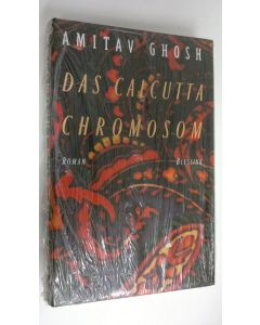 Kirjailijan Amitav Ghosh uusi kirja Das Calcutta Chromosom (UUSI)