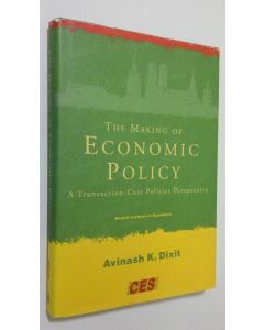 Kirjailijan Avinash K. Dixit käytetty kirja The making of economic policy : a transaction-cost politics perspective