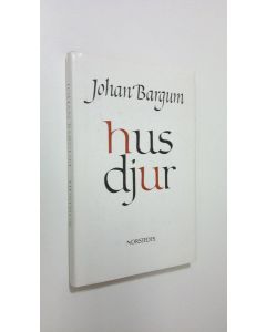 Kirjailijan Johan Bargum käytetty kirja Husdjur