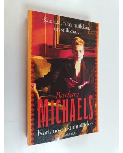 Kirjailijan Barbara Michaels käytetty kirja Kartanossa kummittelee : romaani
