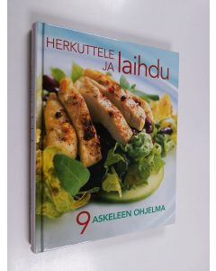 Kirjailijan Leeni Peltonen & Soili Soisalo ym. käytetty kirja Herkuttele ja laihdu : 9 askeleen ohjelma