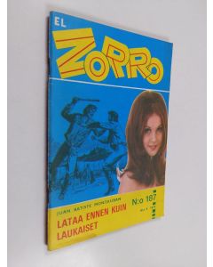 Kirjailijan Juan Batiste Montauban käytetty teos El Zorro nro 187 9/1974 : Lataa ennen kuin laukaiset