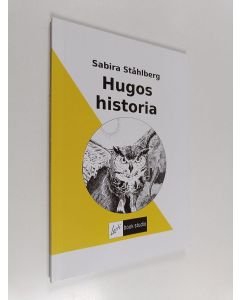 Kirjailijan Sabira Ståhlberg käytetty kirja Hugos historia
