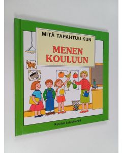 Kirjailijan Helen Slater käytetty kirja Menen kouluun